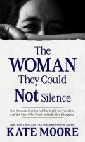 The woman they could not silence